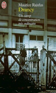 Couverture_Drancy, un camp de concentration très ordinaire : 1941-1944