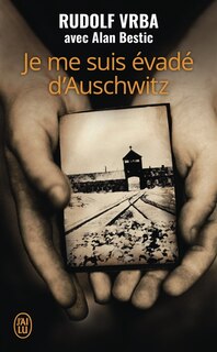 Couverture_Je me suis évadé d'Auschwitz