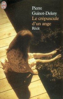 Couverture_Le cr&eacute;puscule d'un ange