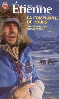 Front cover_La complainte de l'ours : chroniques d'un monde fragile