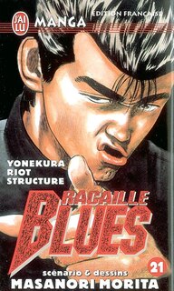 Front cover_Racaille blues, Vol. 21. Yonekura riot structure