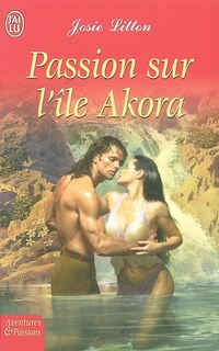 Front cover_Passion sur l'île Akora