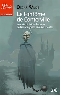 Front cover_Le fantôme de Canterville ; Le prince heureux ; Le géant égoïste : et autres contes