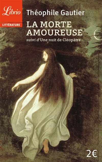 Couverture_La morte amoureuse ; Une nuit de Cléopâtre