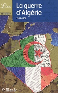 Front cover_La guerre d'Algérie : 1954-1962