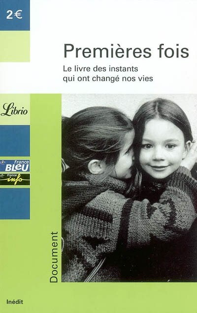 Couverture_Premières fois : le livre des instants qui ont changé nos vies
