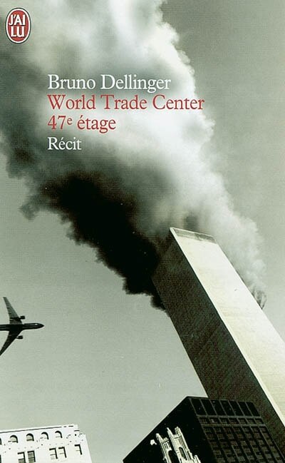 Front cover_World Trade Center, 47e &eacute;tage