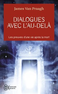 Couverture_Dialogues avec l'au-delà : message d'un médium sur la vie après la mort