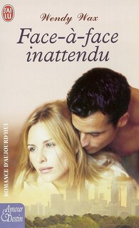 Front cover_Face-à-face inattendu