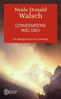 Front cover_Conversations avec Dieu : un dialogue hors du commun
