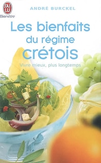 Couverture_Les bienfaits du régime crétois : vivre mieux, plus longtemps