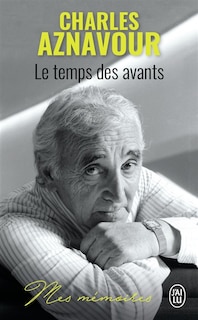 Couverture_Le temps des avants : mes mémoires