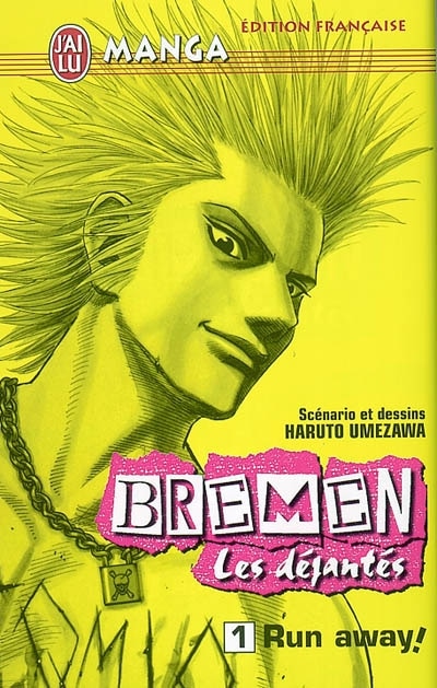 Front cover_Bremen : les déjantés, Vol. 1. Run away !