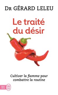 Couverture_Le traité du désir : cultiver la flamme pour combattre la routine