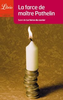 Couverture_La farce de ma&icirc;tre Pathelin ; La farce du cuvier