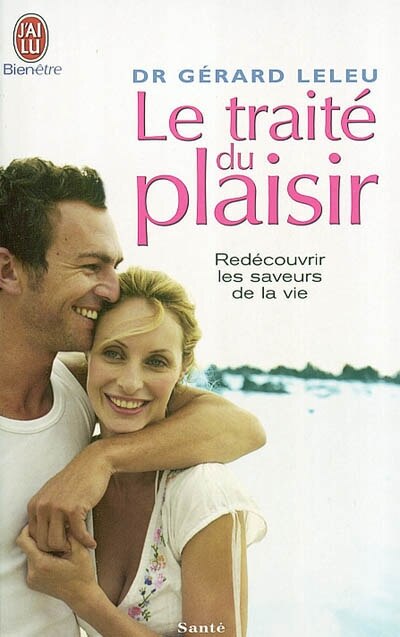 Front cover_Le traité du plaisir ou Comment caresser la vie dans le bon sens : redécouvrir les saveurs de la vie