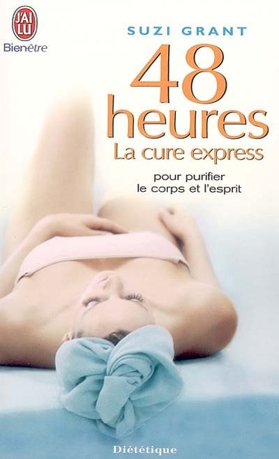 Front cover_48 heures : la cure express pour purifier le corps et l'esprit