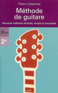 Front cover_Méthode de guitare : nouvelle méthode illustrée, simple et amusante
