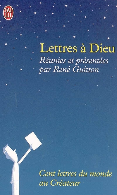 Couverture_Lettres à Dieu : cent lettres du monde au Créateur