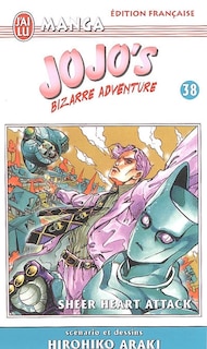 Front cover_Jojo's bizarre adventure, Vol. 38. Sheer heart attack