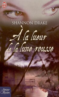 Couverture_A la lueur de la lune rousse