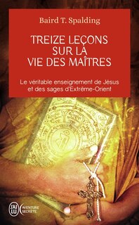 Front cover_Treize leçons sur La vie des maîtres ; Questions et réponses sur La vie des maîtres