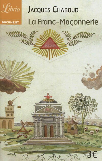 Couverture_La franc-maçonnerie : histoire, mythes et réalités