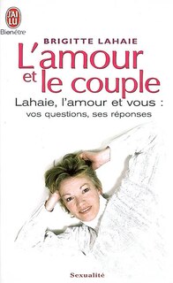 Front cover_L'amour et le couple : toutes les réponses à vos questions