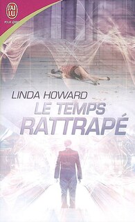 Couverture_Le temps rattrap&eacute;