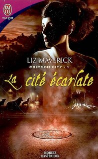 Couverture_La cit&eacute; &eacute;carlate