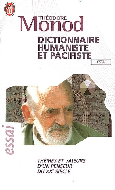 Couverture_Dictionnaire humaniste et pacifiste : thèmes et valeurs d'un penseur du XXe siècle : essai