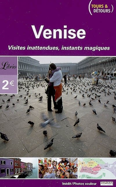 Front cover_Venise : visites inattendues, instants magiques