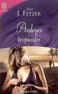 Couverture_Ardeurs tropicales