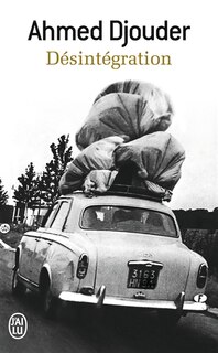 Front cover_Désintégration : enfants d'immigrés : les racines du malaise