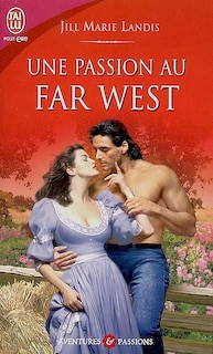 Couverture_Une passion au Far West