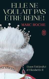 Front cover_Elle ne voulait pas être reine !