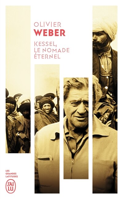 Couverture_Kessel, le nomade éternel : récit