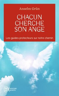 Front cover_Chacun cherche son ange : les guides protecteurs sur notre chemin