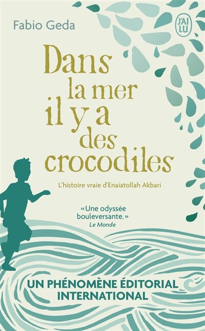 Front cover_Dans la mer il y a des crocodiles : l'histoire vraie d'Enaiatollah Akbari