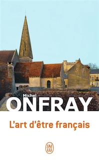 Front cover_L'art d'être français : lettres à de jeunes philosophes