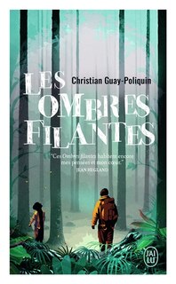 LES OMBRES FILANTES