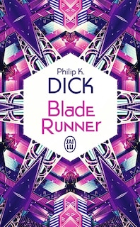 Front cover_Blade runner : les androïdes rêvent-ils de moutons électriques ?