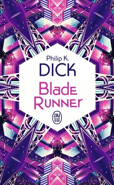 Front cover_Blade runner : les androïdes rêvent-ils de moutons électriques ?