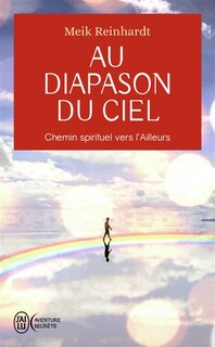 Front cover_Au diapason du ciel : chemin spirituel vers l'ailleurs