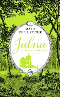 Front cover_Jalna : la saga des Whiteoak, Vol. 2