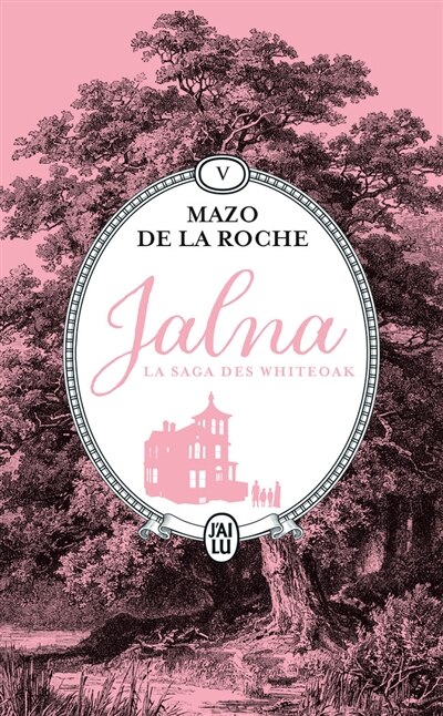 Front cover_Jalna : la saga des Whiteoak, Vol. 5