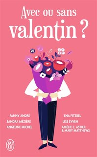 Couverture_Avec ou sans Valentin ?