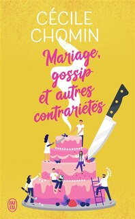 Couverture_MARIAGE, GOSSIP ET AUTRES CONTRARIÉTÉS