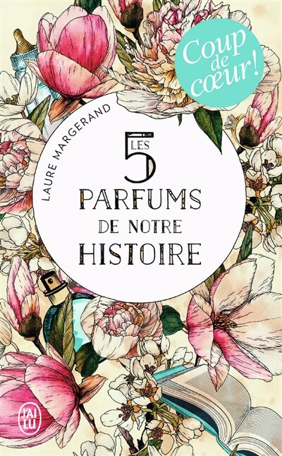 Couverture_Les 5 parfums de notre histoire
