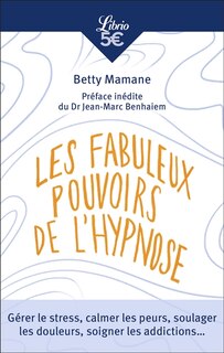 Couverture_Les fabuleux pouvoirs de l'hypnose